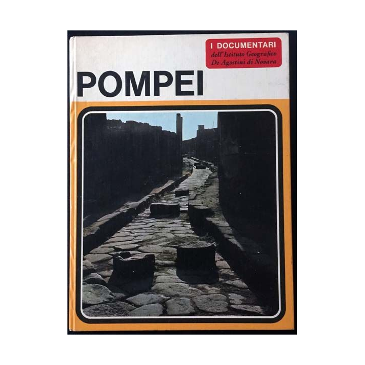 1. Pompei a cura di Alfonso de Franciscis aux éditions Istituto Geografico de Agostini - Novara