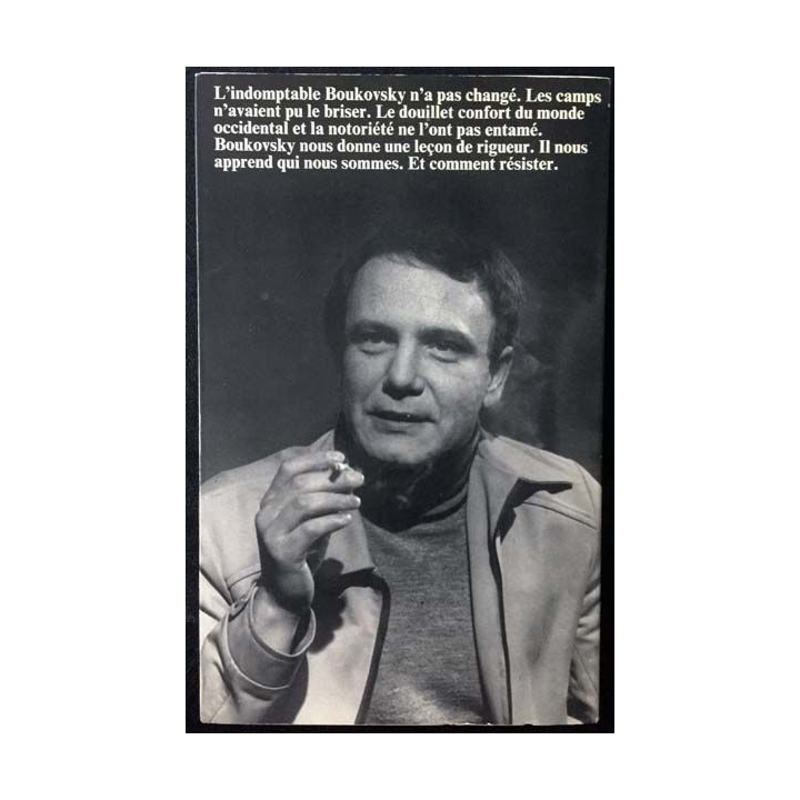 1. Cette lancinante douleur de la liberté - Lettres d'un résistant russe aux Occidentaux de Vladimir Boukovsky