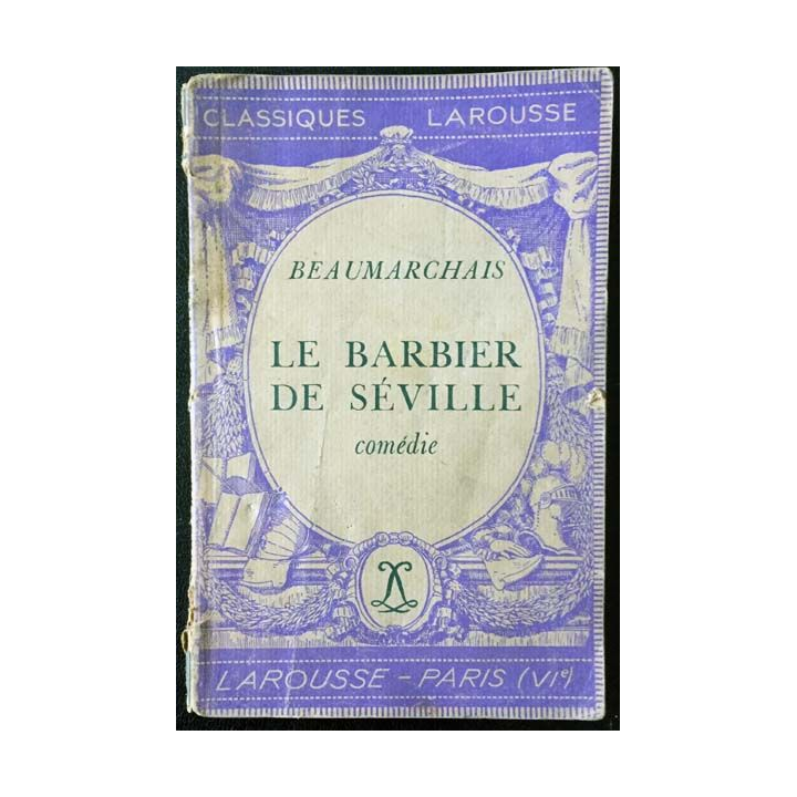 1. Le barbier de Séville de Beaumarchais aux éditions Librairie Larousse