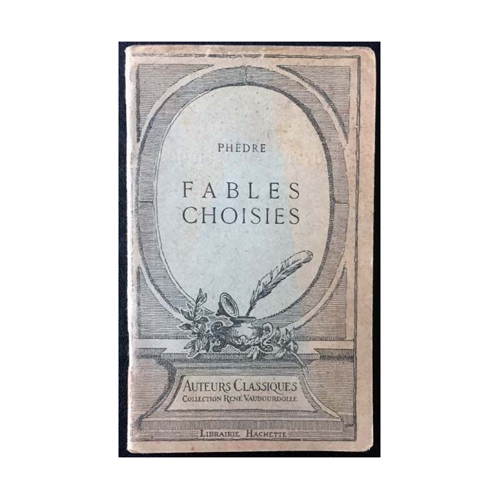 1. Fables choisies de Phèdre aux éditions Librairie Hachette