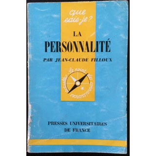 1. N°758 Que sais je ? La personnalité de Jean-Claude Filloux aux éditions Presses universitaires de France 1963