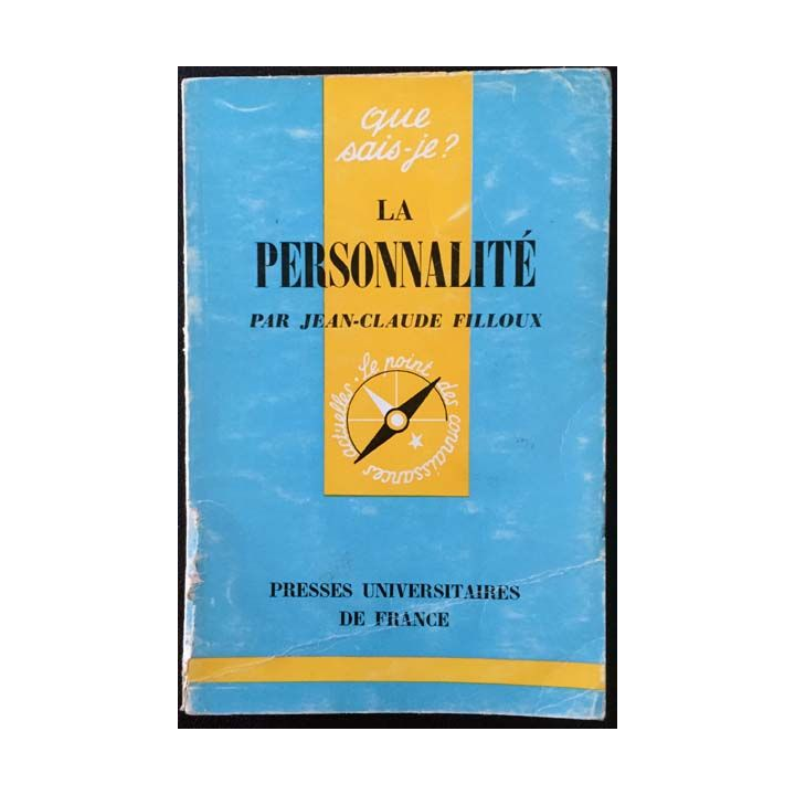 1. N°758 Que sais je ? La personnalité de Jean-Claude Filloux aux éditions Presses universitaires de France 1963