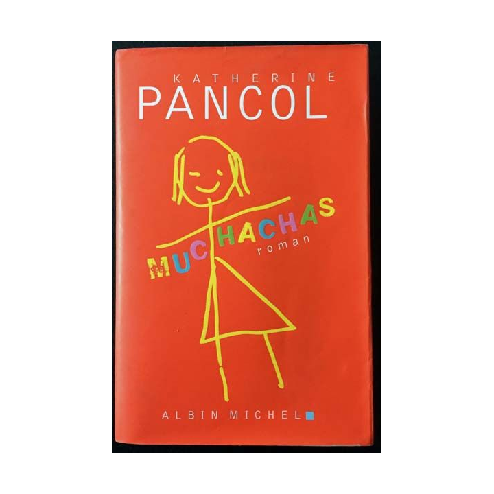 1. Muchachas de Katherine Pancol aux éditions Albin Michel