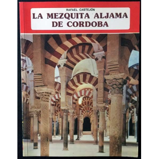 1. La mezquita aljama de cordoba de Rafael Castejon