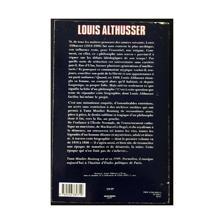 1. Louis Althusser - Une biographie Tome 1 La formation du mythe (1918-1956) de Yann Moulier Boutang