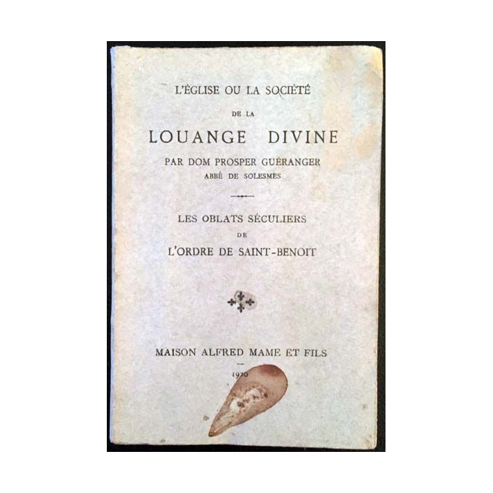 1. L'Église ou la société de la louange divine par Dom Prosper Guéranger aux éditions Maison Alfred Mame et fils