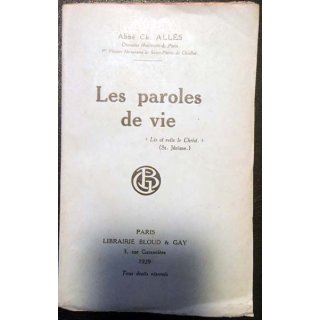 1. Les paroles de vie de Abbé Ch. Allés aux éditions Librairie Bloud & Gay
