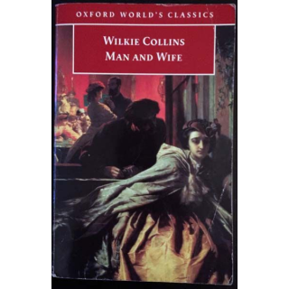 1. Man and Wife de Wilkie Collins aux éditions Oxford