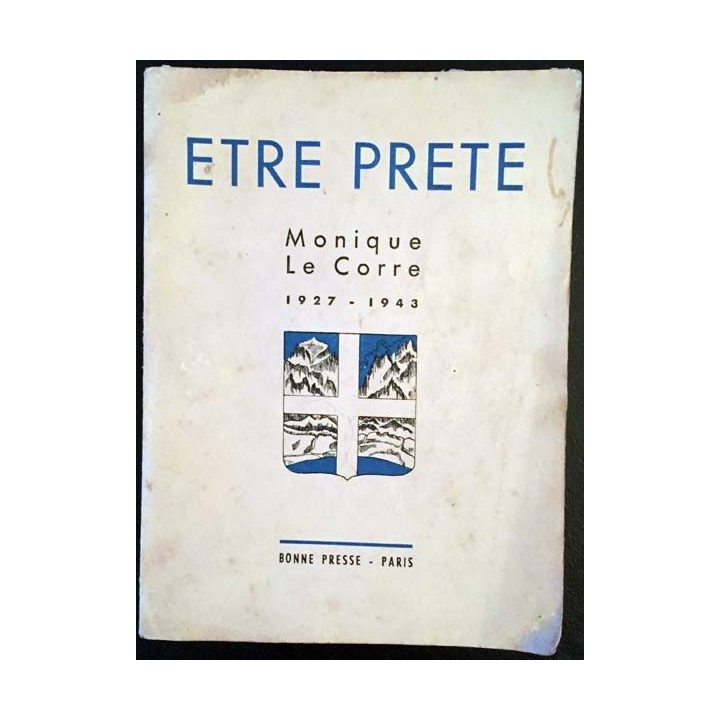 1. Être prètre - Monique Le Corre 1927 - 1943 aux éditions Bonne Presse