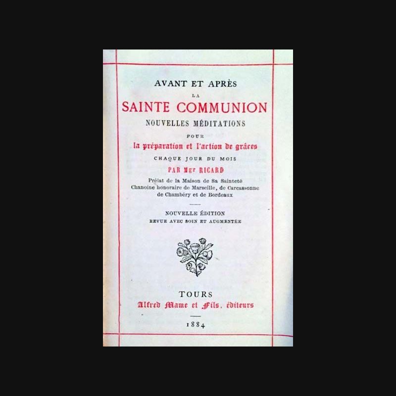 Avant et après la Sainte Communion par Mgr Ricard