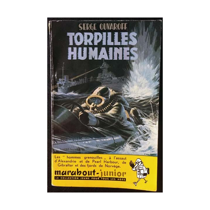 1. Torpilles humaines de Serge Ouvaroff aux éditions Collection Marabout