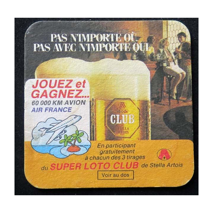 Sous verre Stella Artois pas n'importe où pas avec n'importe qui