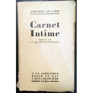 1. Carnet Intime de Amédée Guiard aux éditions Librairie Bloud et Gay