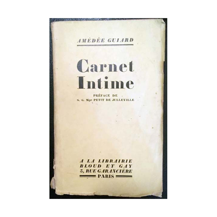 1. Carnet Intime de Amédée Guiard aux éditions Librairie Bloud et Gay