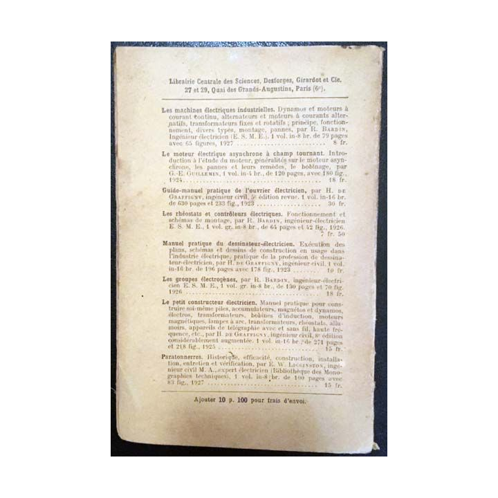 1. La technique du bobinage des machines électriques de R. Bardin aux éditions Librairie des sciences pratiques Desforges