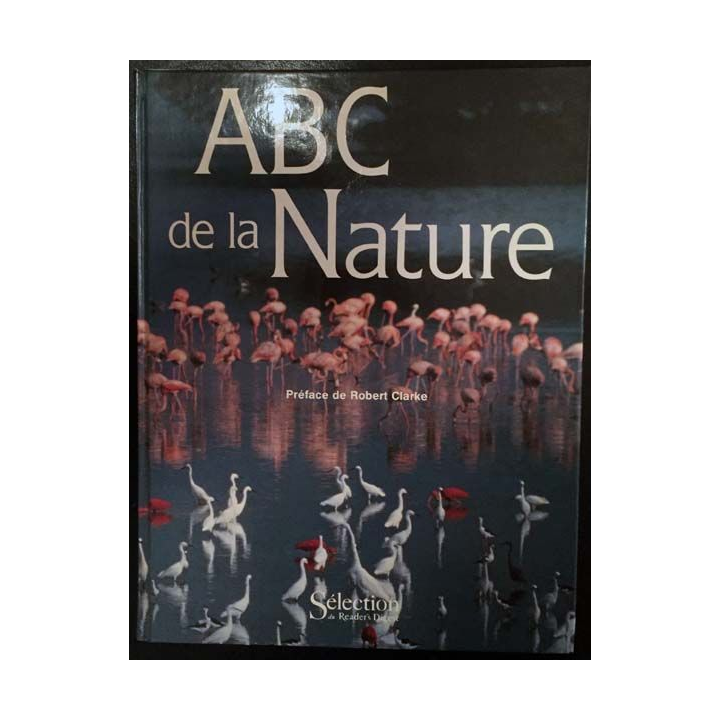 1. ABC de la Nature aux éditions Sélection du Reader's Digest