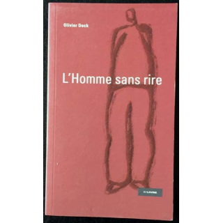 1. L'Homme sans rire de Olivier Deck aux éditions iD Livre