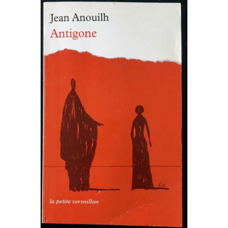1. Antigone de Jean Anouilh aux éditions La Table Ronde