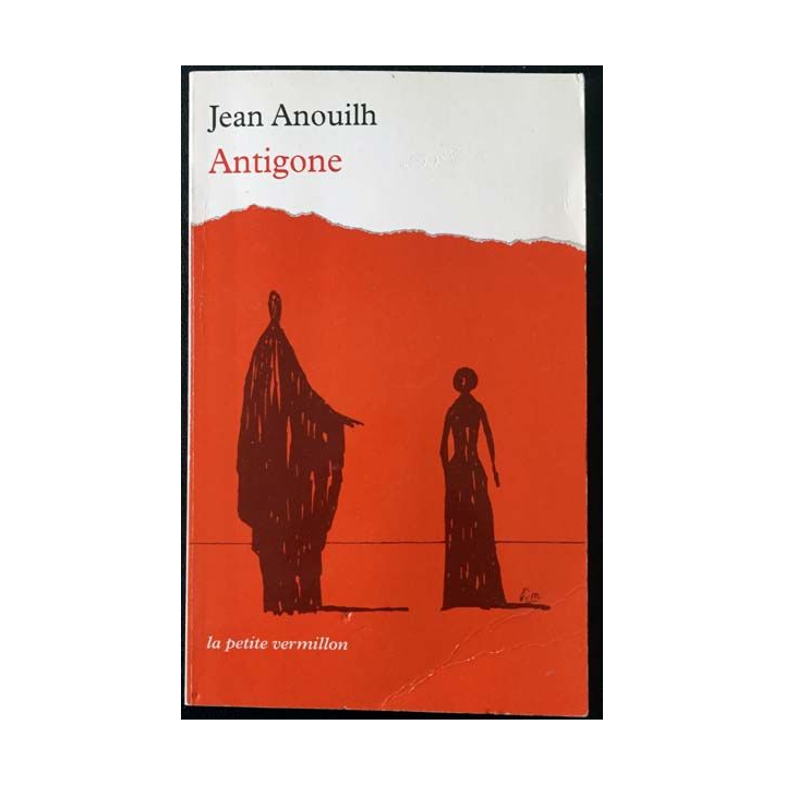 1. Antigone de Jean Anouilh aux éditions La Table Ronde