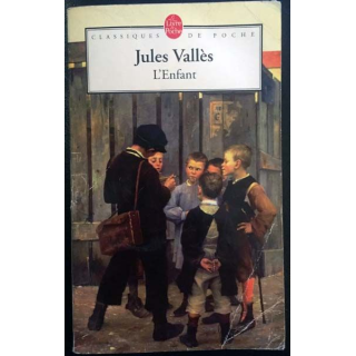 1. L'Enfant de Jules Vallès aux éditions Le livre de poche