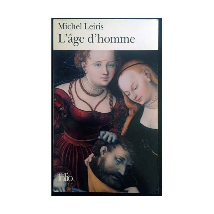 1. L'âge d'homme de Michel Leiris aux éditions Gallimard