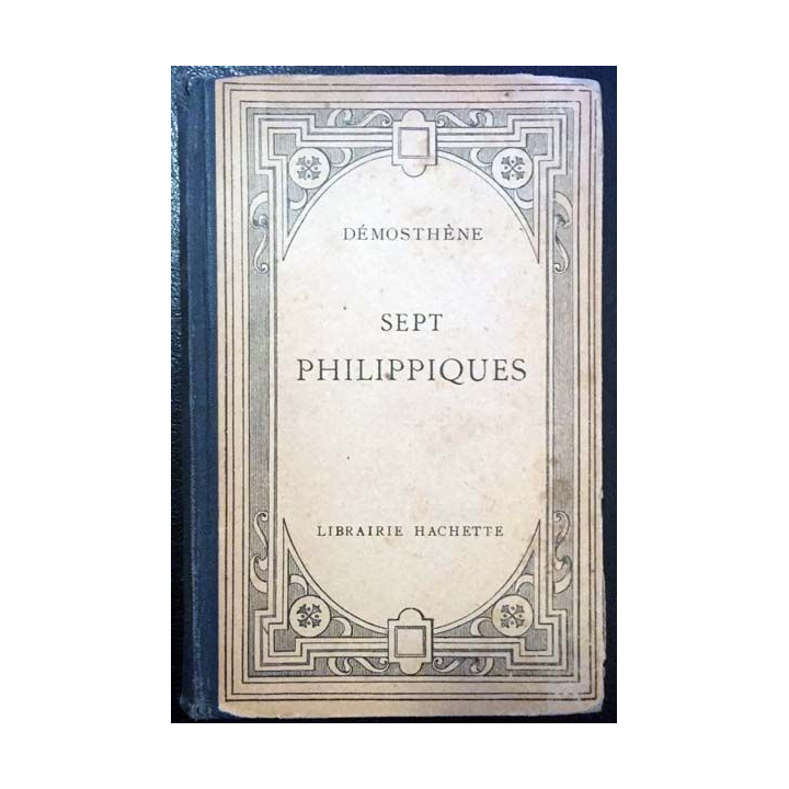1. Démosthène sept philippiques de Henri Weil aux éditions Librairie Hachette