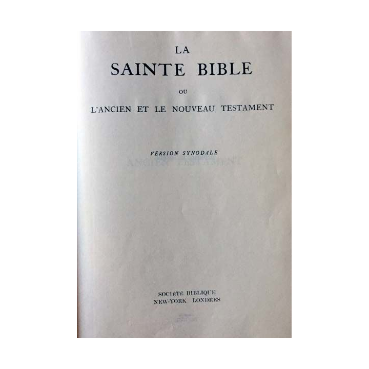1. La Sainte Bible ou l'ancien et le nouveau testament
