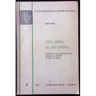 1. Des délits et des peines de Cesare Beccaria aux éditions Librairie Droz 1965