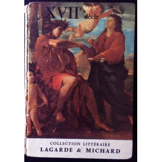 1. XVIIe siècle - Les grands auteurs français du programme III de André Lagarde et Laurent Michard aux éditions Bordas