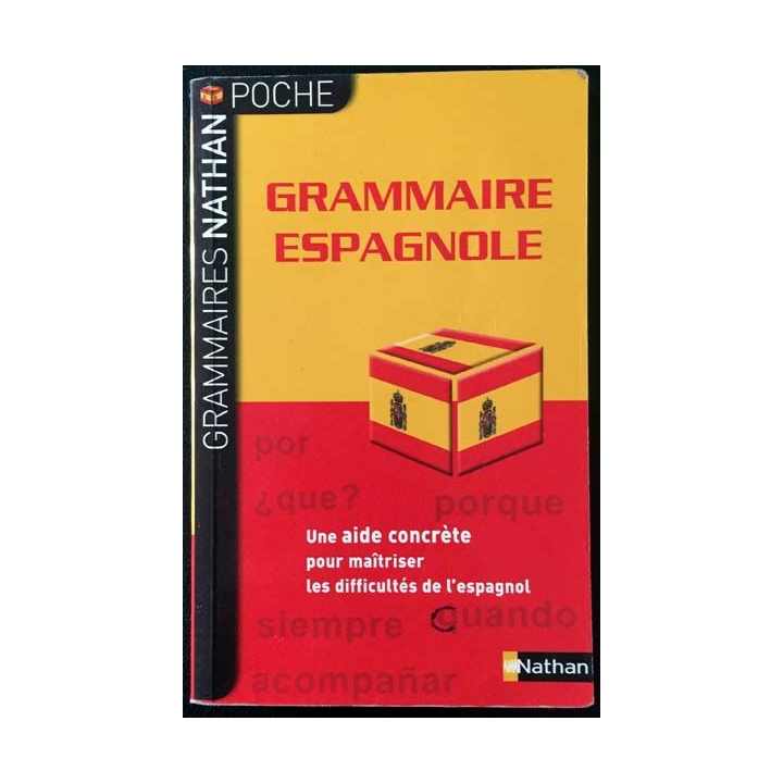 1. Grammaire espagnole de Adriana Santomauro et Patrick Charaudeau aux éditions Nathan