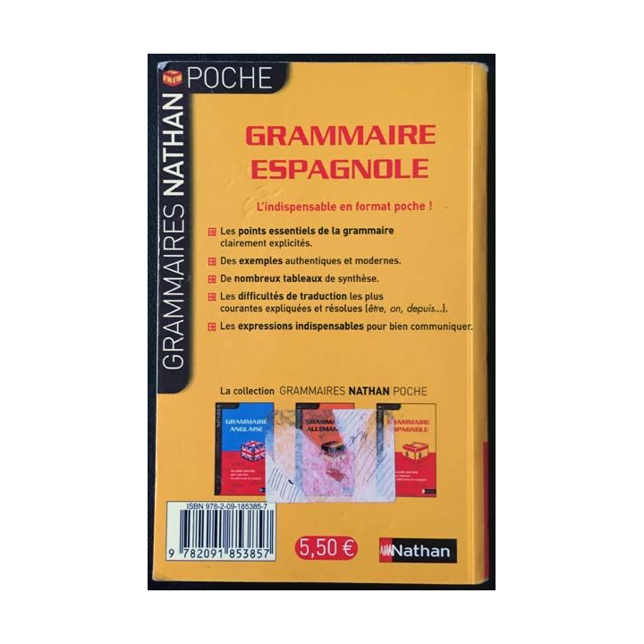 1. Grammaire espagnole de Adriana Santomauro et Patrick Charaudeau aux éditions Nathan
