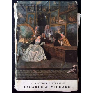 1. XVIIIe siècle - Les grands auteurs français du programme IV de André Lagarde et Laurent Michard aux éditions Bordas