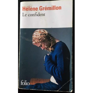 1. Le confident de Hélène Grémillon aux éditions Gallimard