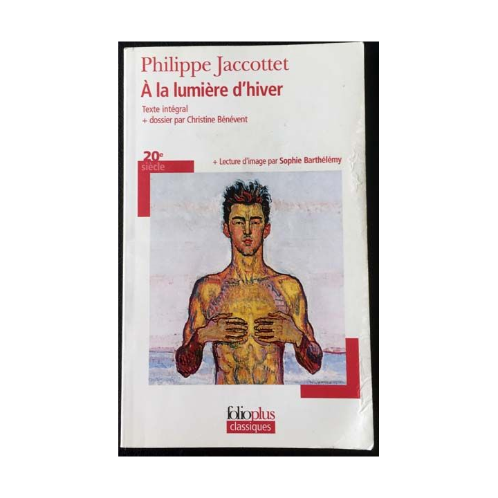 1. A la lumière d'hiver de Philippe Jaccottet aux éditions Folioplus Classiques