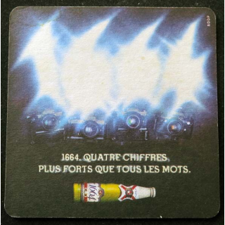 sous verre à bière 1664 quatre chiffres plus forts que tous les mots