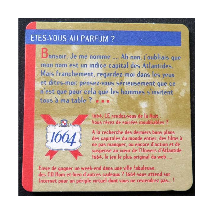 sous verre à bière 1664 êtes vous au parfum ?