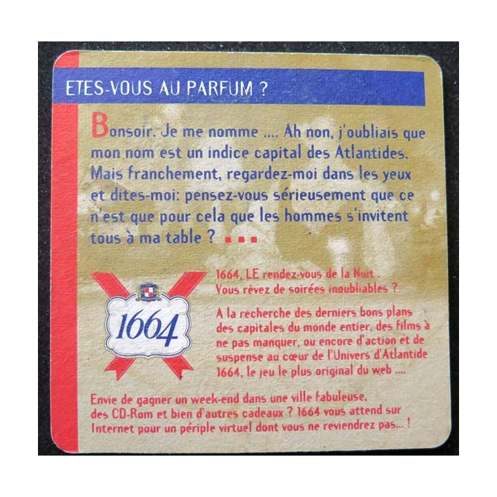 sous verre à bière 1664 êtes vous au parfum ?