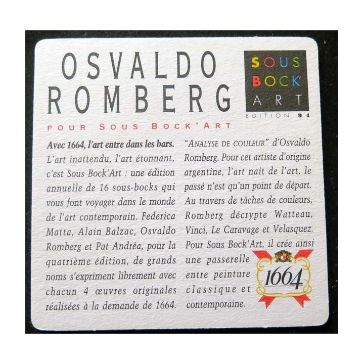 SOUS DE VERRE A BIÈRE sous bock art 1664 Osvaldo Romberg année 1994