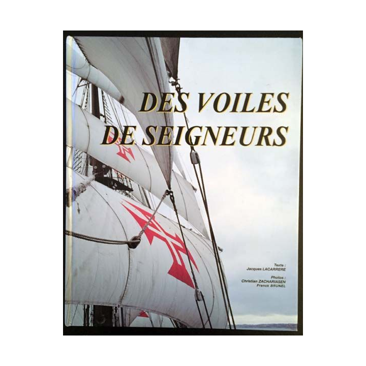 1. Des voiles de seigneurs de Jacques Lacarrere aux éditions Champion