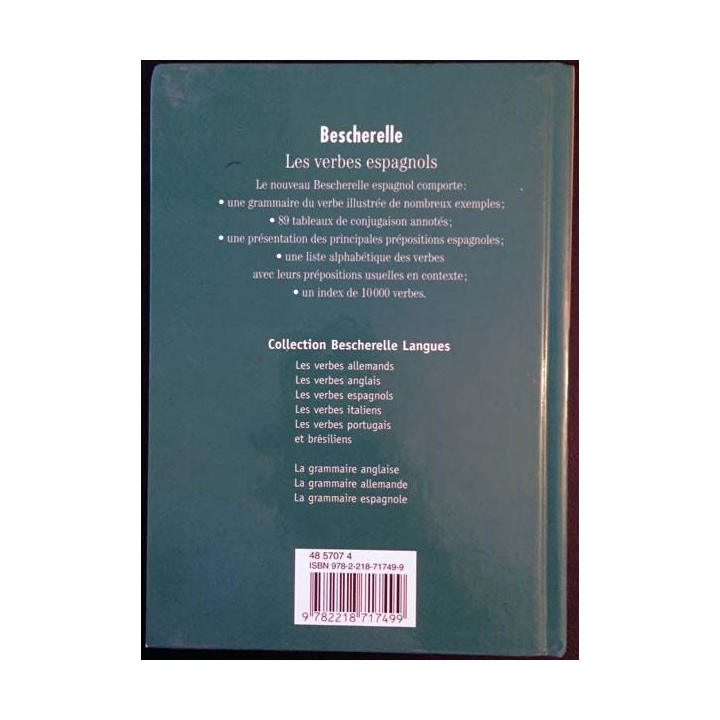 1. Bescherelle Les verbes espagnols formes et emplois de Francis Mateo et Antonio José Rojo Sastre aux éditions Hatier