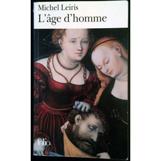 1. L'âge d'homme précédé de De la littérature considérée comme une tauromachie de Michel Leiris aux éditions Gallimard