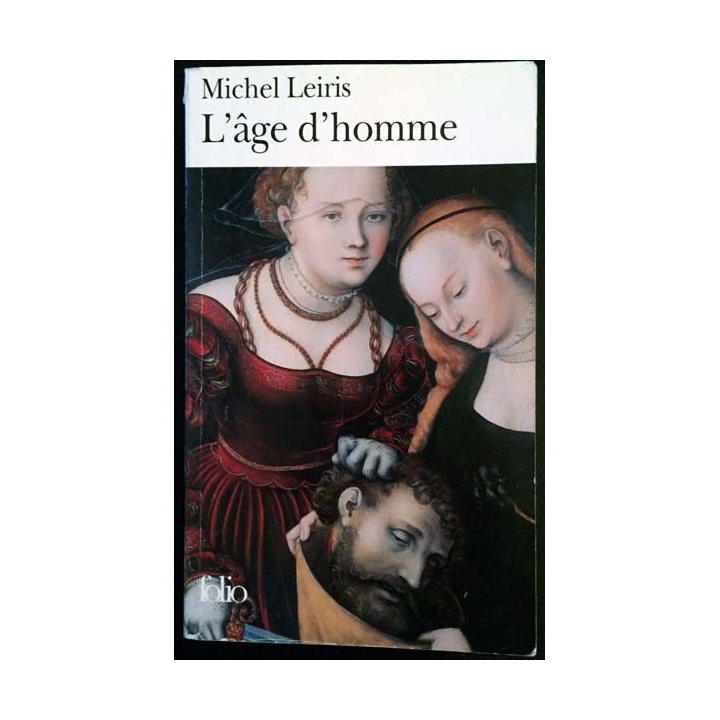 1. L'âge d'homme précédé de De la littérature considérée comme une tauromachie de Michel Leiris aux éditions Gallimard