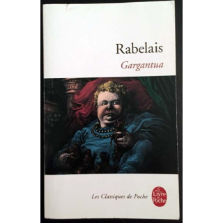 1. Gargantua de Rabelais aux éditions Le livre de poche