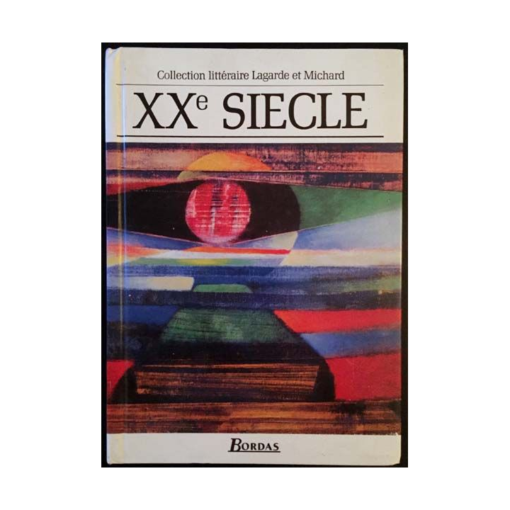 1. XXe siècle - Les grands auteurs français du programme Anthologie et histoire littéraire