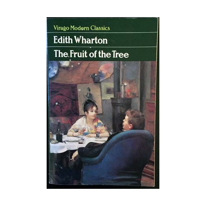 1. The Fruit of the Tree de Edith Wharton aux éditions Virago
