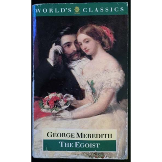 1. The Egoist A comedy in narrative de George Meredith aux éditions Oxford university press 1992