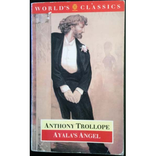 1. Ayala's Angel de Anthony Trollope aux éditions Oxford university press