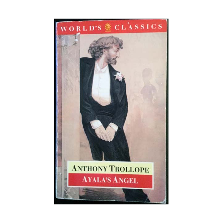 1. Ayala's Angel de Anthony Trollope aux éditions Oxford university press