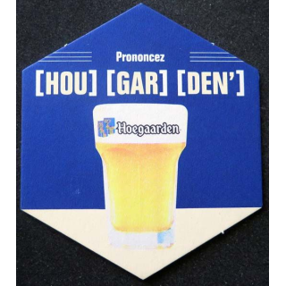 sous verre à bière Hoegaarden Prononcez (HOU) (GAR) (DEN') 