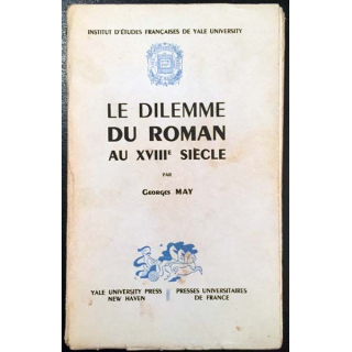 1. Le dilemme du roman au XVIIIe siècle de Georges May aux éditions Presses universitaires de France